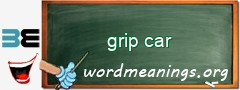 WordMeaning blackboard for grip car